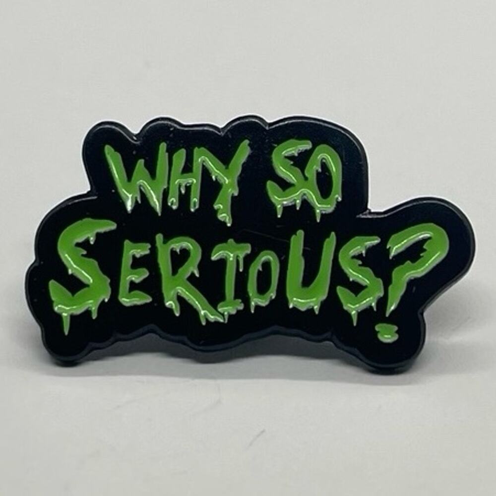 The Joker Why So Serious? Pin